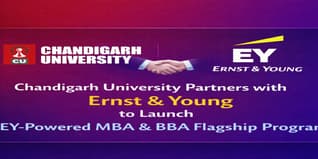 Chandigarh University Partners with Ernst & Young to Launch EY-Powered MBA & BBA Flagship Programs